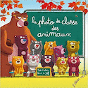 Photo de classe des animaux (La) [ancienne édition]